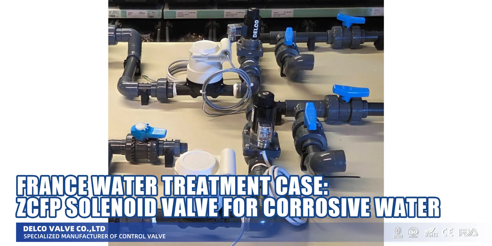France Case: ZCFP Solenoid Valve for Corrosive Water Control